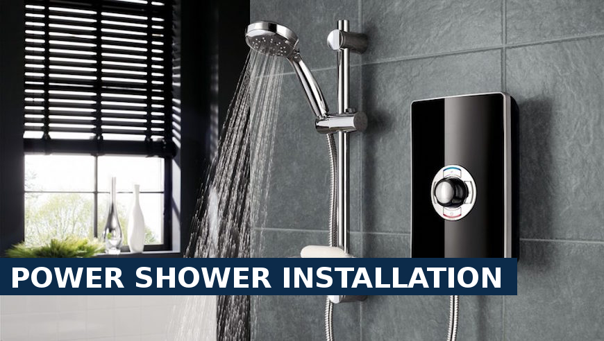Power shower installation Hampton Hill